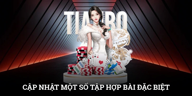 Cập nhật một số tập hợp bài đặc biệt