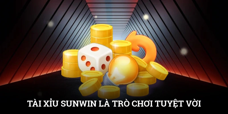 Tài Xỉu SUNWIN là trò chơi có nhiều điểm tuyệt vời