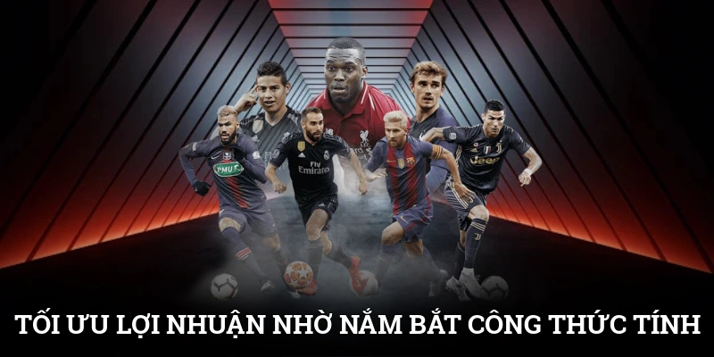 Tối ưu lợi nhuận nhờ nắm bắt công thức tính tiền