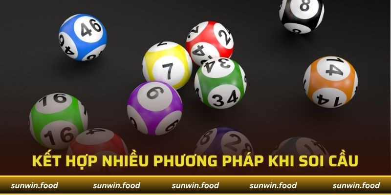 Biết cách kết hợp nhiều phương pháp khi soi cầu