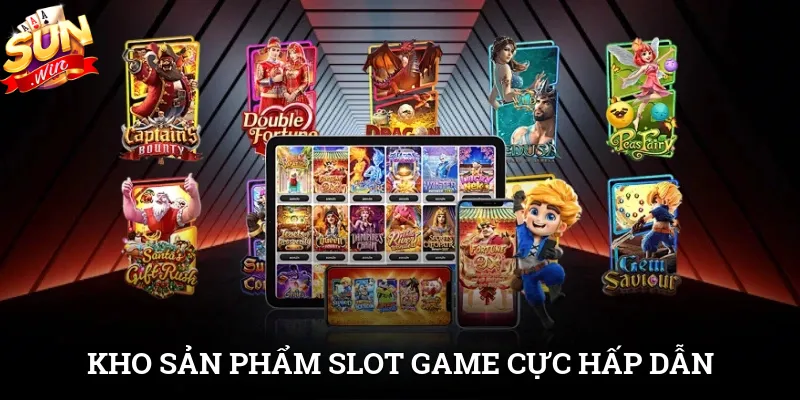 Kho sản phẩm slot game cực hấp dẫn